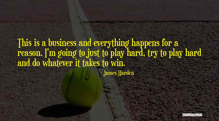 Do Whatever It Takes To Win Quotes By James Harden