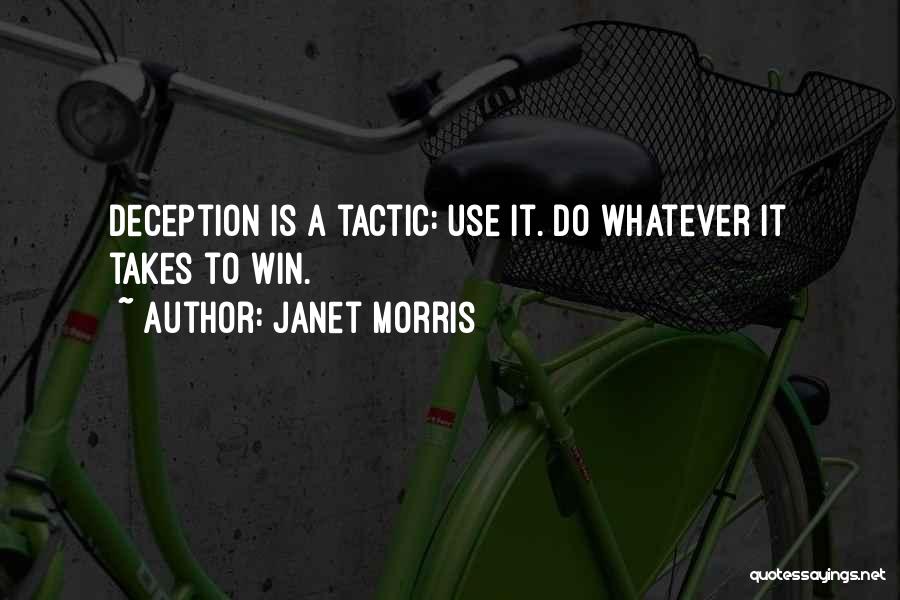 Do Whatever It Takes To Win Quotes By Janet Morris