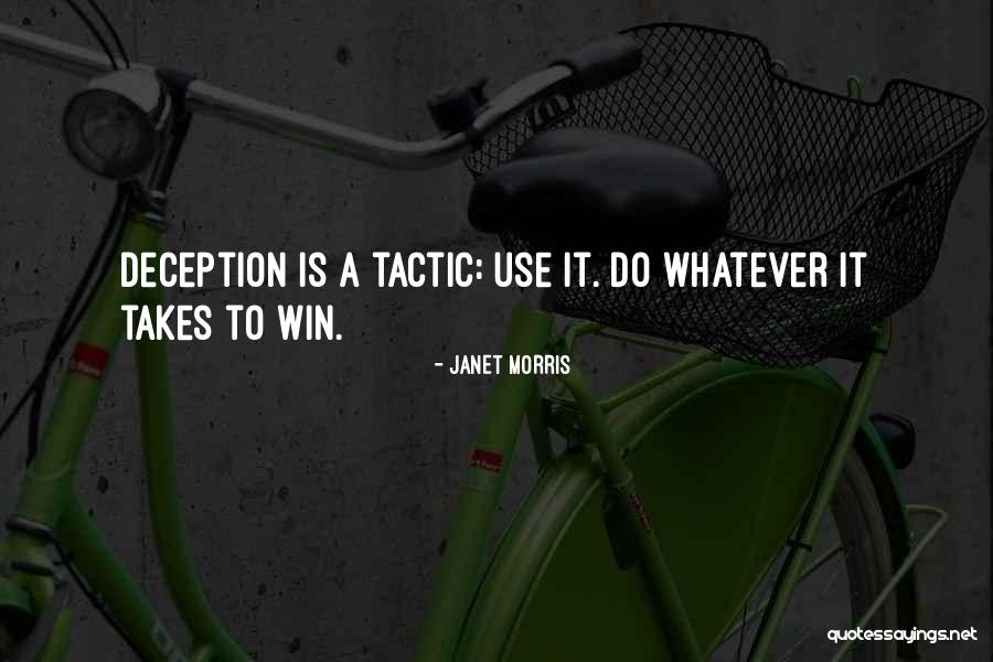 Do Whatever It Takes To Win Quotes By Janet Morris