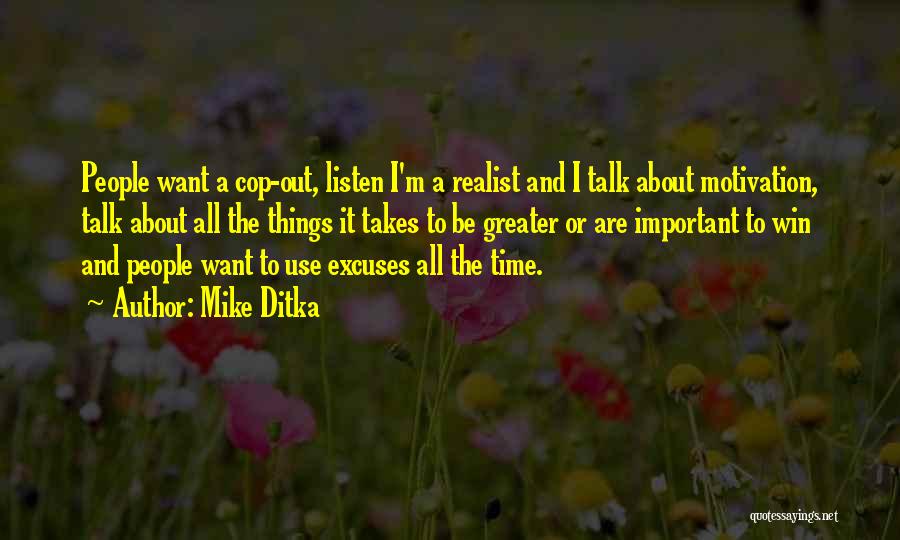 Do Whatever It Takes To Win Quotes By Mike Ditka