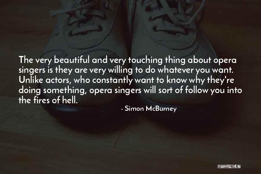 Do Whatever The Hell You Want Quotes By Simon McBurney Do Whatever The Hell You Want Quotes By Simon McBurney