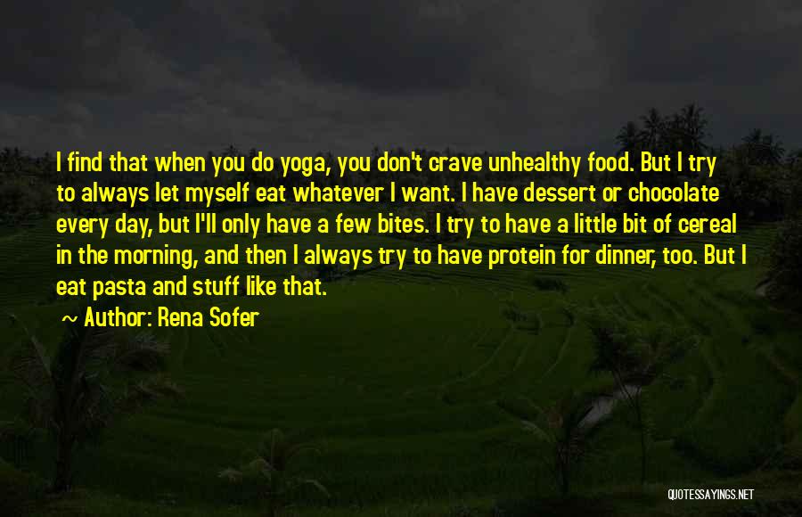 Do Whatever You Like Quotes By Rena Sofer