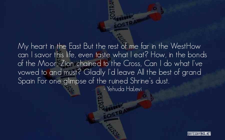 Do What's Best For Me Quotes By Yehuda HaLevi Do What's Best For Me Quotes By Yehuda HaLevi