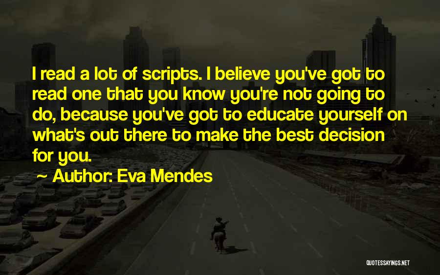 Do What's Best For You Quotes By Eva Mendes