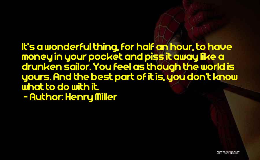 Do What's Best For You Quotes By Henry Miller