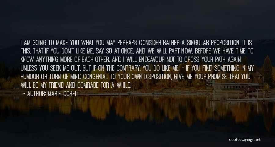 Do What's Best For You Quotes By Marie Corelli
