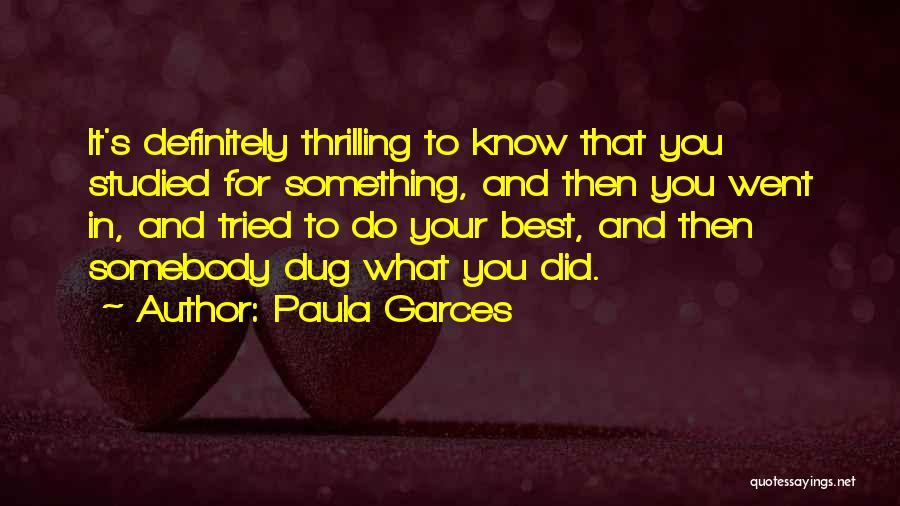 Do What's Best For You Quotes By Paula Garces