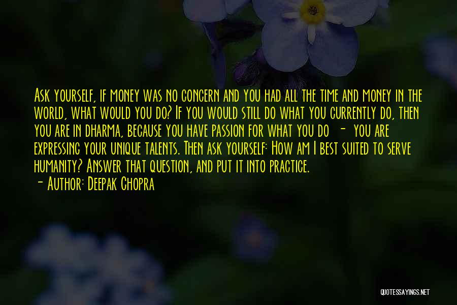 Do What's Best For Yourself Quotes By Deepak Chopra