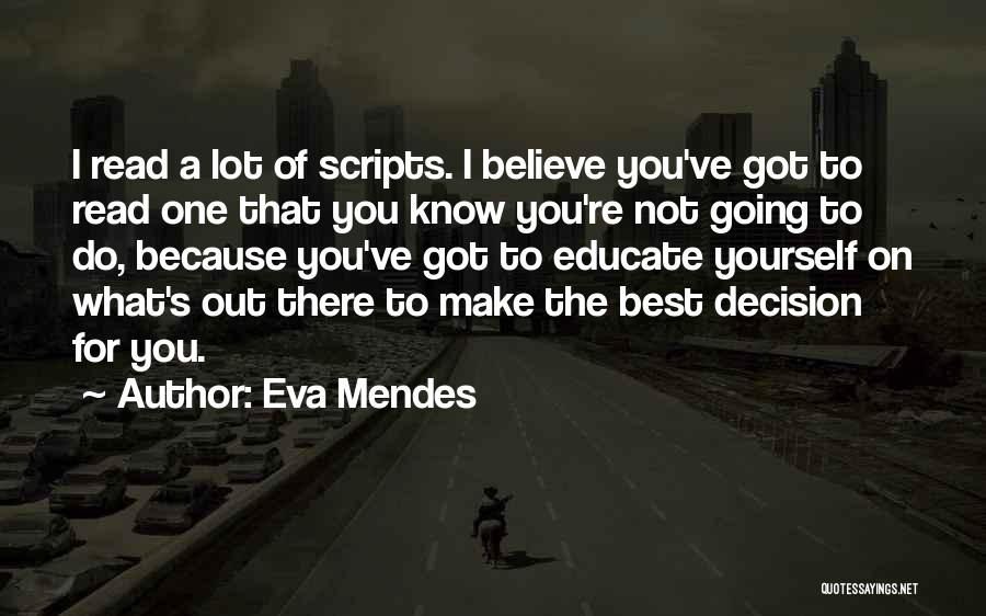 Do What's Best For Yourself Quotes By Eva Mendes