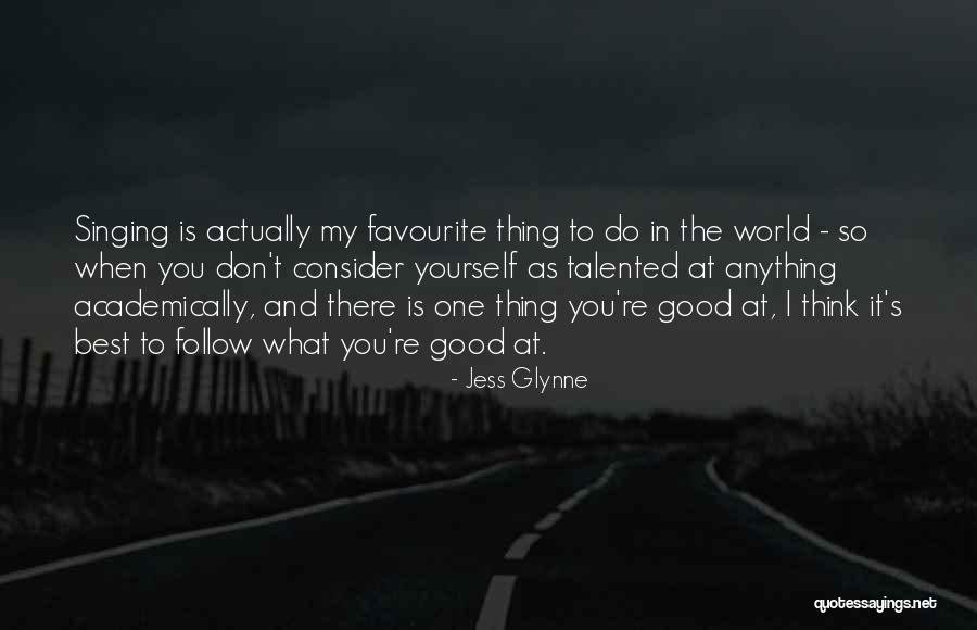 Do What's Best Quotes By Jess Glynne