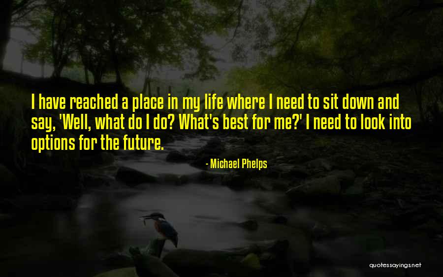 Do What's Best Quotes By Michael Phelps Do What's Best Quotes By Michael Phelps