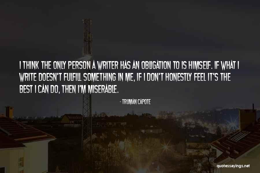 Do What's Best Quotes By Truman Capote Do What's Best Quotes By Truman Capote