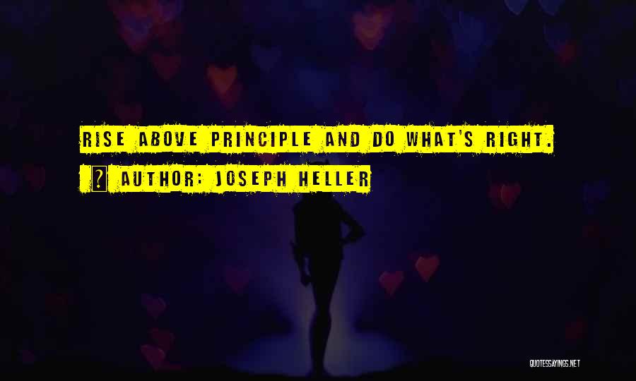 Do What's Right Quotes By Joseph Heller