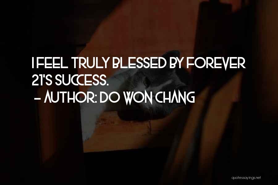 Do Won Chang Quotes 1834890