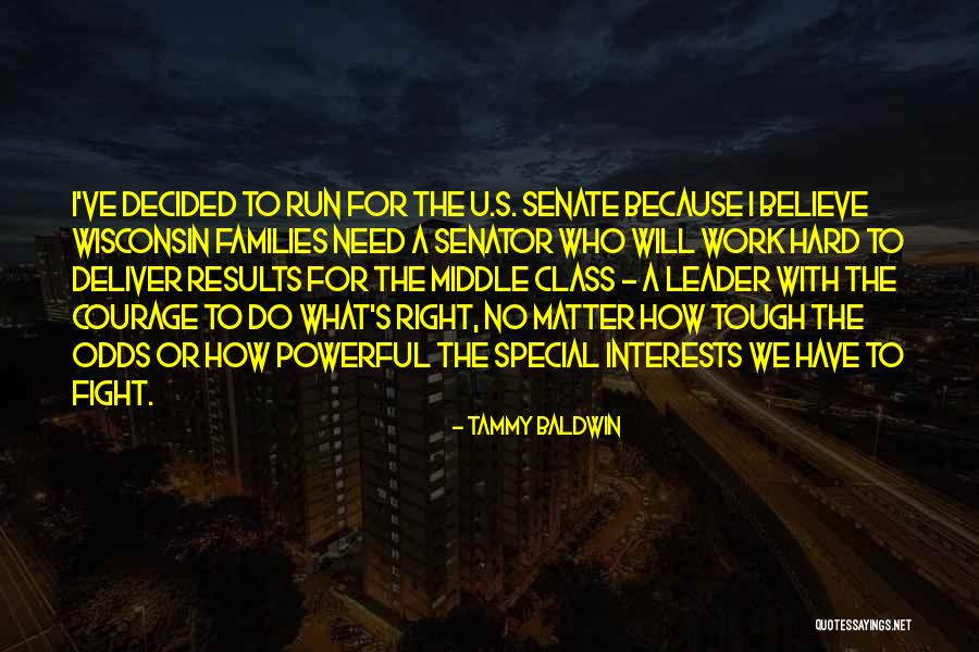 Do Work Hard Quotes By Tammy Baldwin Do Work Hard Quotes By Tammy Baldwin