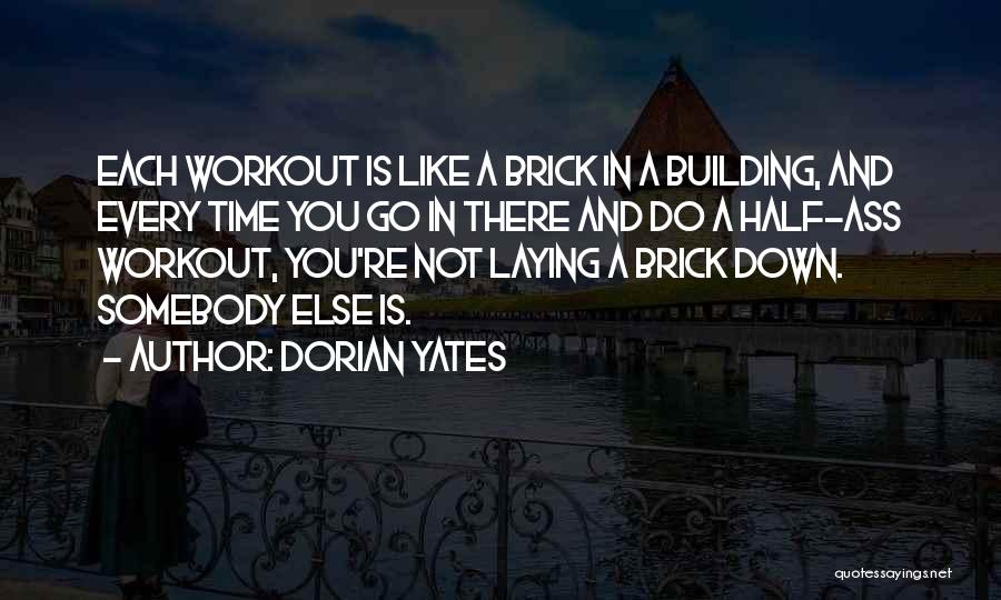 Do Workout Quotes By Dorian Yates