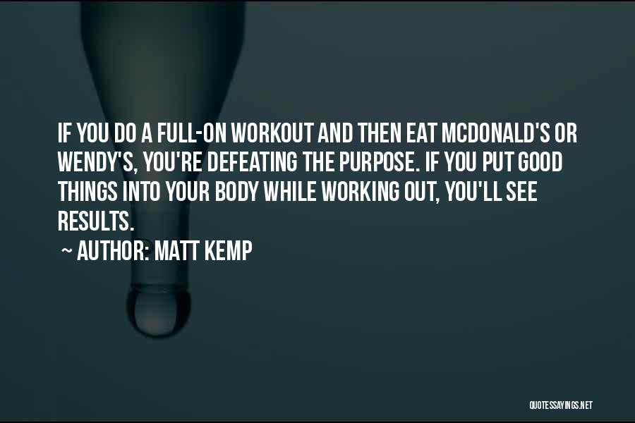 Do Workout Quotes By Matt Kemp