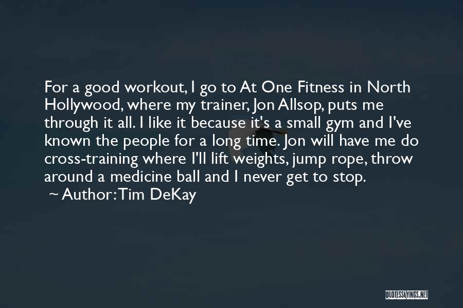 Do Workout Quotes By Tim DeKay