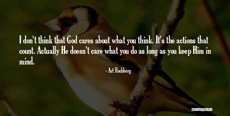 Do You Actually Care Quotes By Art Hochberg