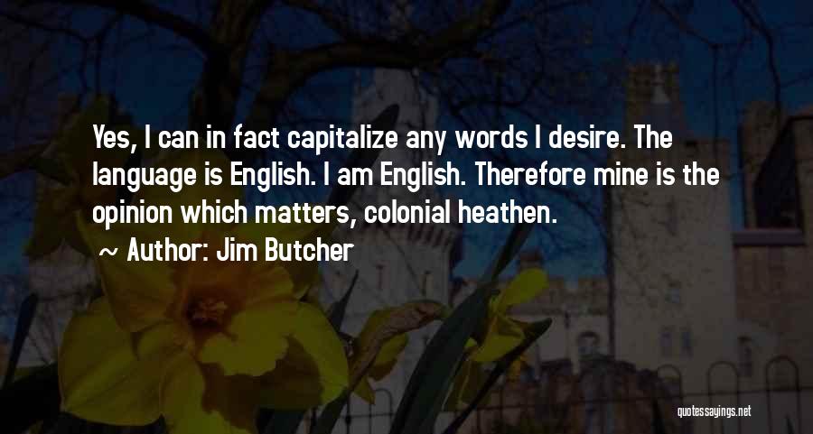 Do You Capitalize Quotes By Jim Butcher