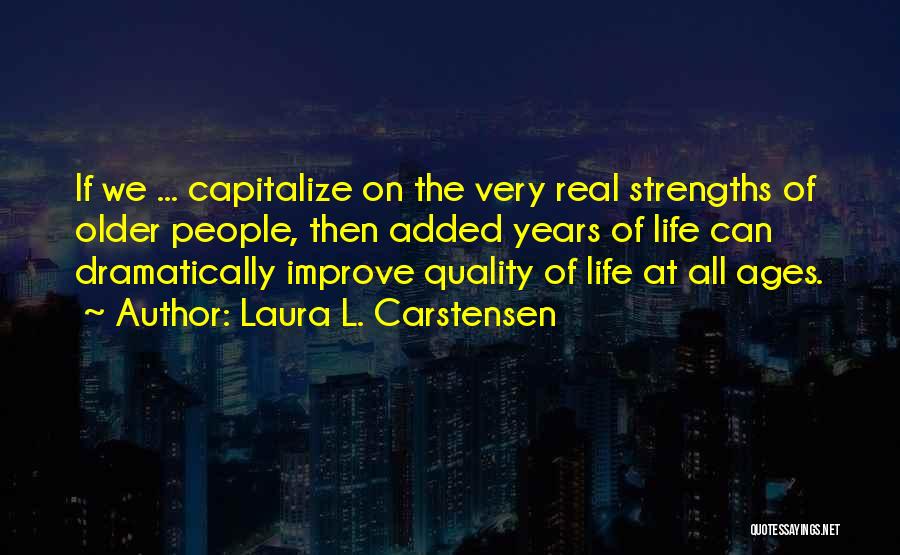 Do You Capitalize Quotes By Laura L. Carstensen