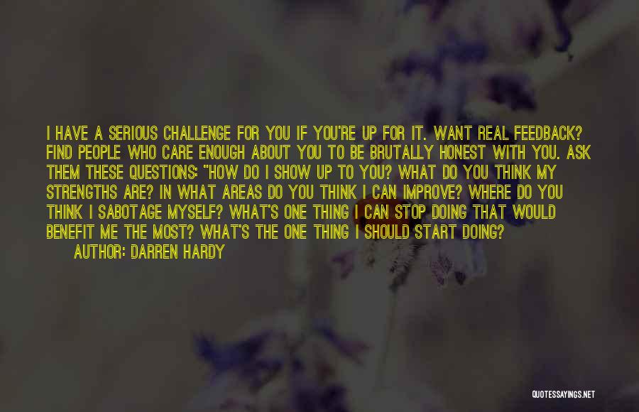 Do You Care About Me Quotes By Darren Hardy