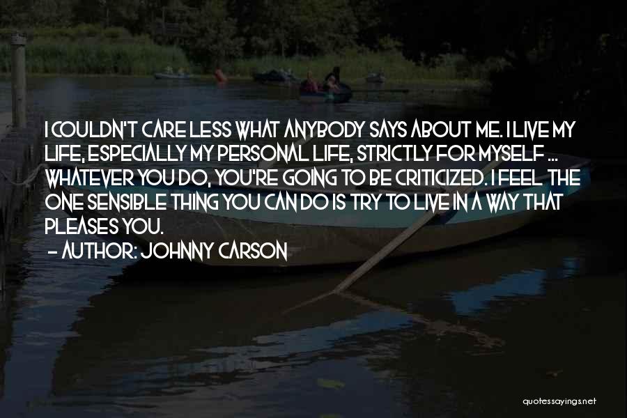 Do You Care About Me Quotes By Johnny Carson