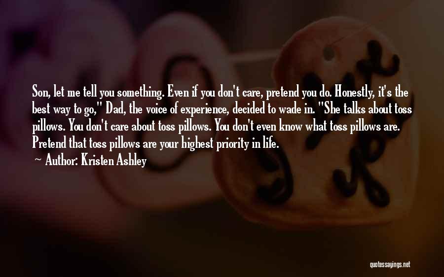 Do You Care About Me Quotes By Kristen Ashley