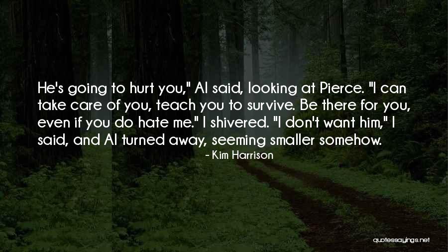 Do You Even Care Quotes By Kim Harrison