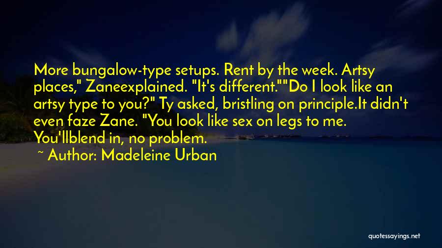 Do You Even Like Me Quotes By Madeleine Urban