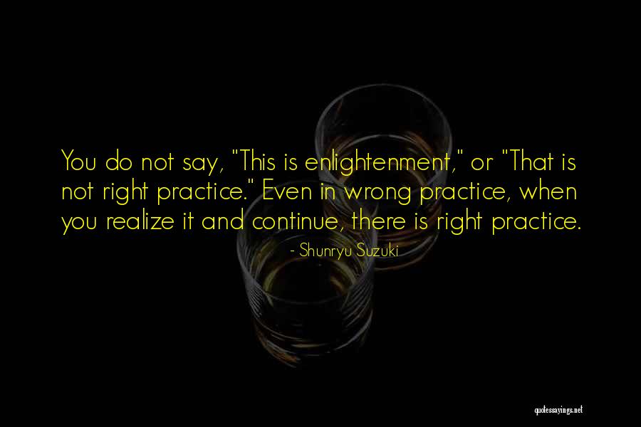 Do You Even Realize Quotes By Shunryu Suzuki Do You Even Realize Quotes By Shunryu Suzuki