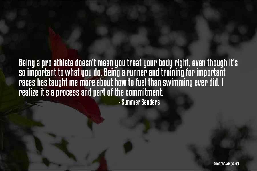 Do You Even Realize Quotes By Summer Sanders Do You Even Realize Quotes By Summer Sanders