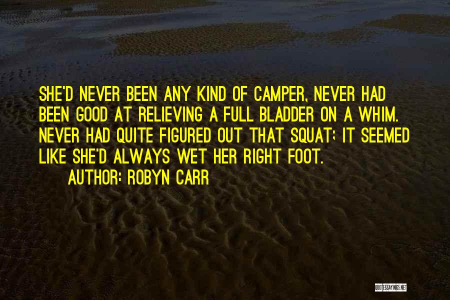 Do You Even Squat Quotes By Robyn Carr