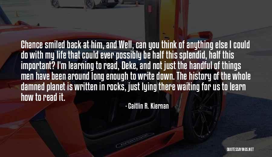 Do You Ever Just Quotes By Caitlin R. Kiernan Do You Ever Just Quotes By Caitlin R. Kiernan