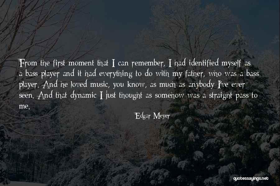 Do You Ever Just Quotes By Edgar Meyer Do You Ever Just Quotes By Edgar Meyer