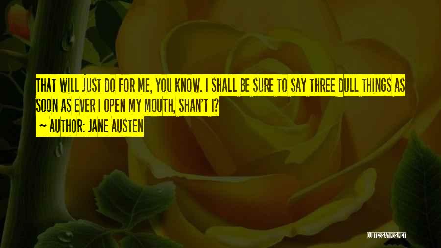 Do You Ever Miss Me Quotes By Jane Austen