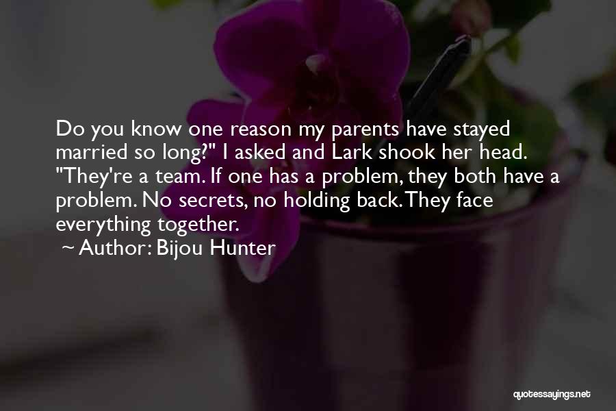 Do You Have My Back Quotes By Bijou Hunter