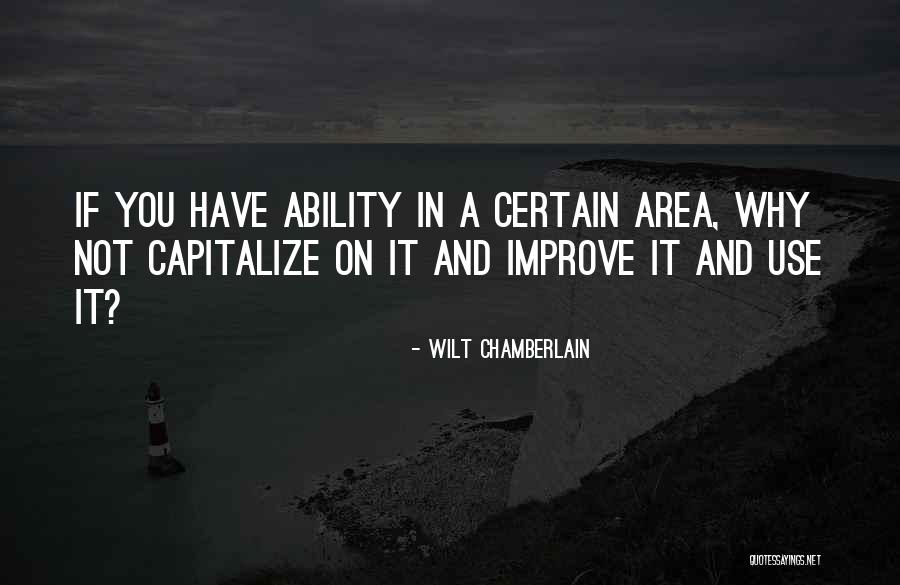 Do You Have To Capitalize Quotes By Wilt Chamberlain Do You Have To Capitalize Quotes By Wilt Chamberlain