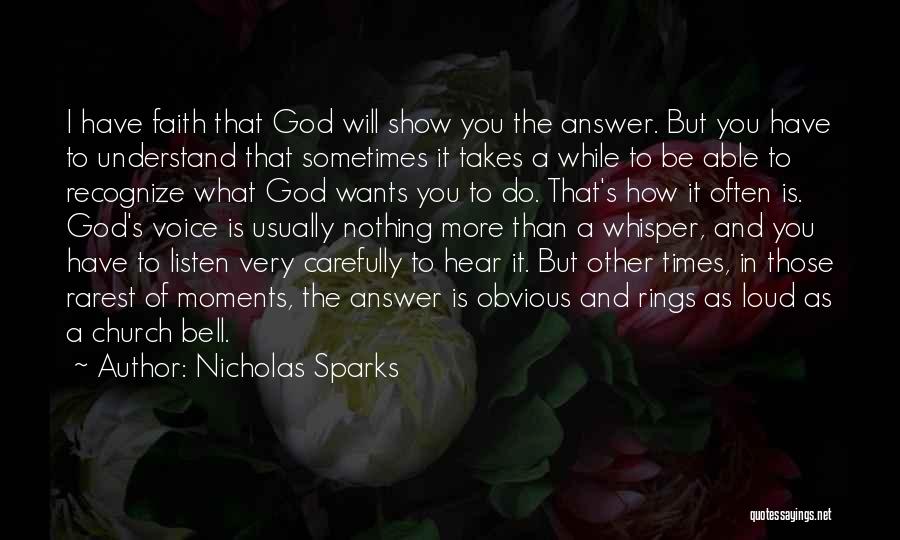 Do You Have What It Takes Quotes By Nicholas Sparks