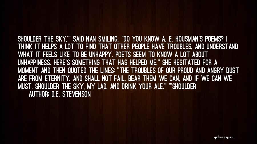 Do You Know What You Do To Me Quotes By D.E. Stevenson