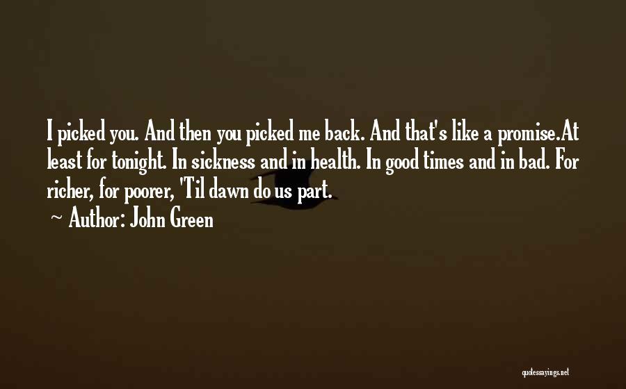 Do You Like Me Back Quotes By John Green