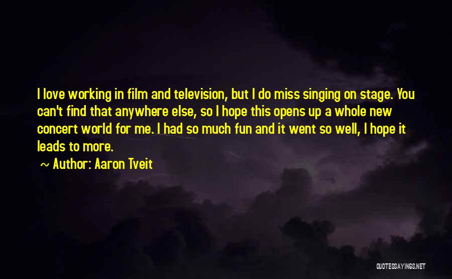 Do You Miss Me Quotes By Aaron Tveit