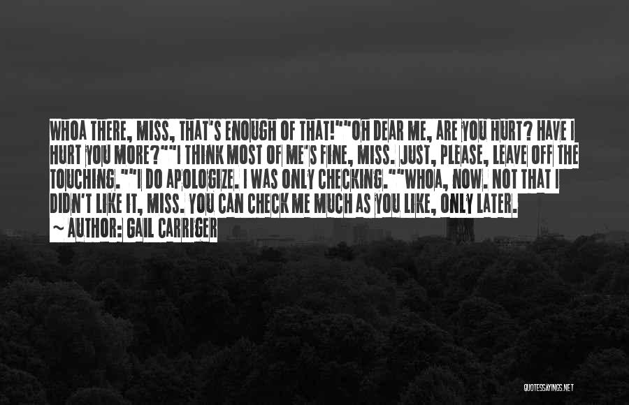 Do You Miss Me Quotes By Gail Carriger