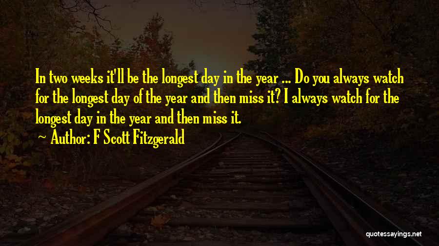 Do You Miss Me Yet Quotes By F Scott Fitzgerald