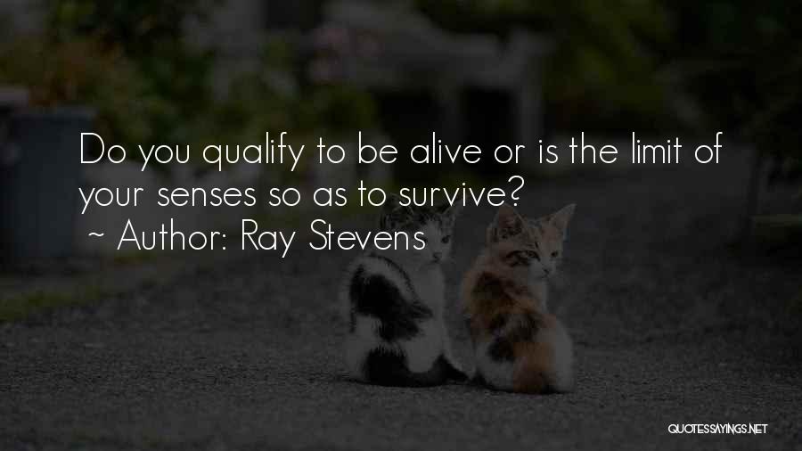 Do You Quotes By Ray Stevens