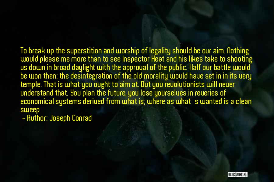 Do You Really Care Quotes By Joseph Conrad