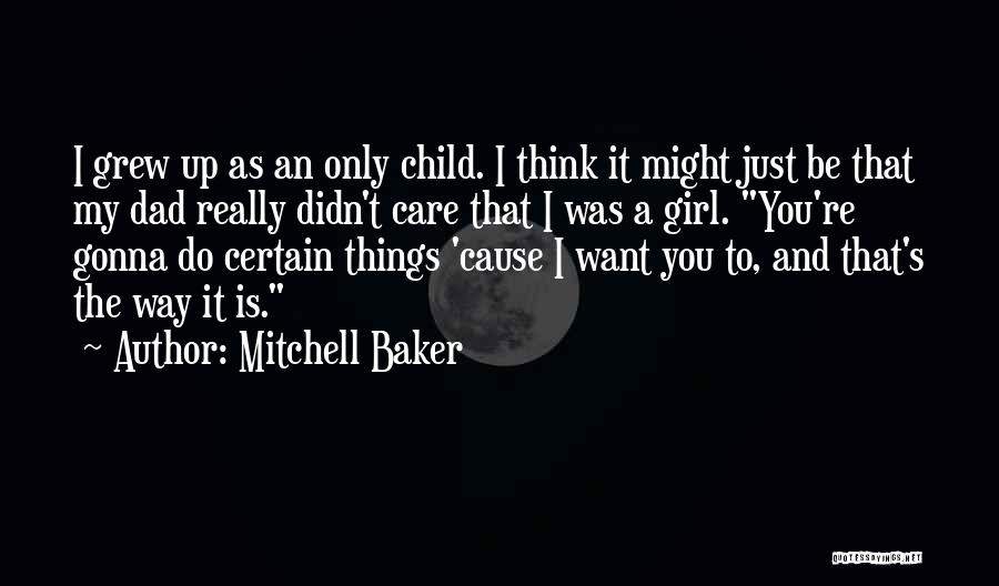 Do You Really Care Quotes By Mitchell Baker