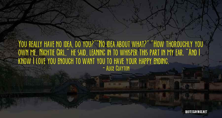 Do You Really Love Me Quotes By Alice Clayton Do You Really Love Me Quotes By Alice Clayton