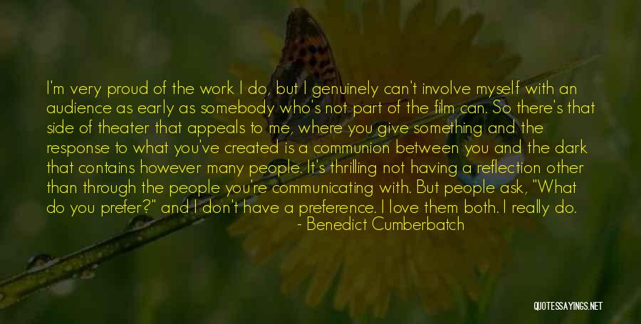 Do You Really Love Me Quotes By Benedict Cumberbatch Do You Really Love Me Quotes By Benedict Cumberbatch