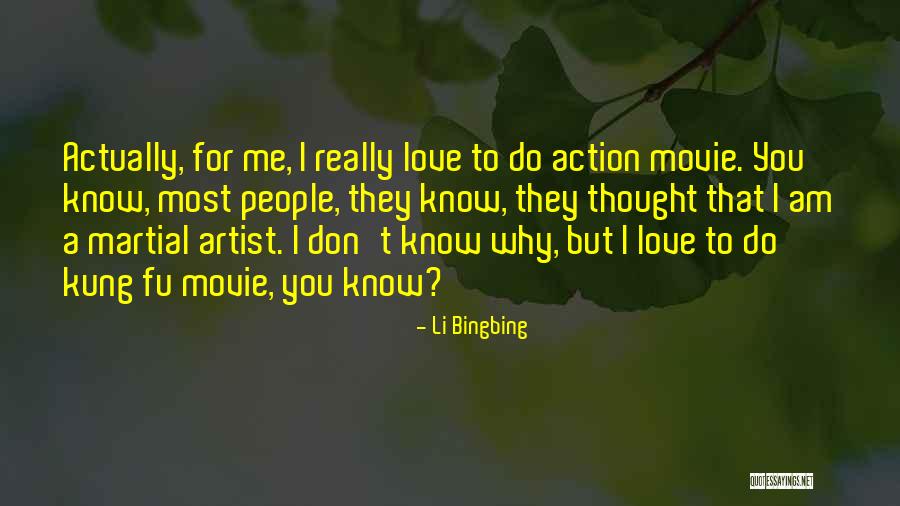 Do You Really Love Me Quotes By Li Bingbing Do You Really Love Me Quotes By Li Bingbing